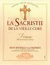 La Sacristie de la Vieille Cure - Fronsac 2016 (750ml)